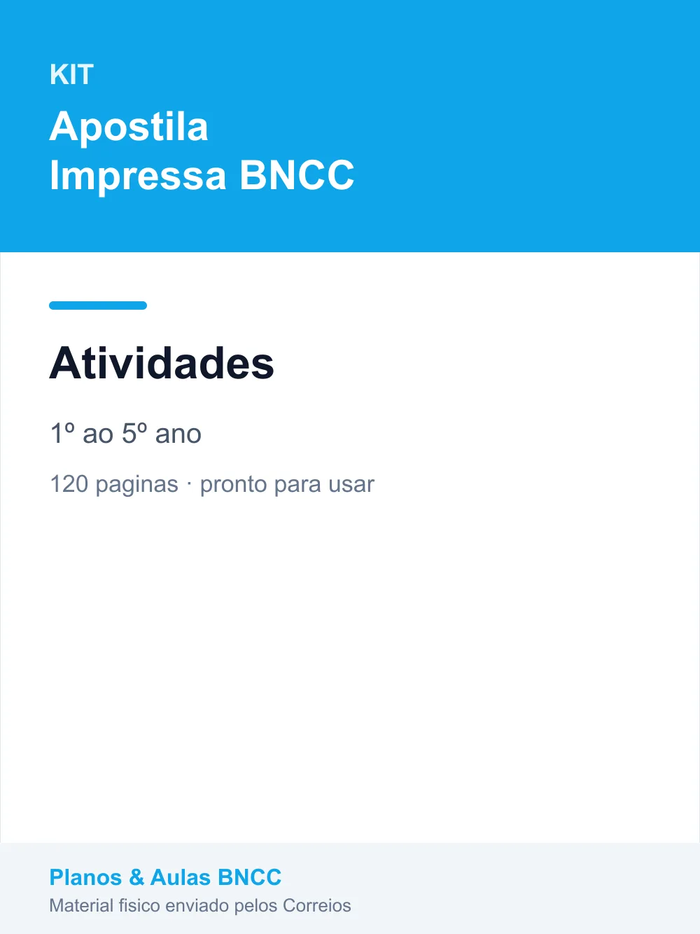 Kit Atividades — 1º ao 5º ano (Apostila Impressa BNCC)