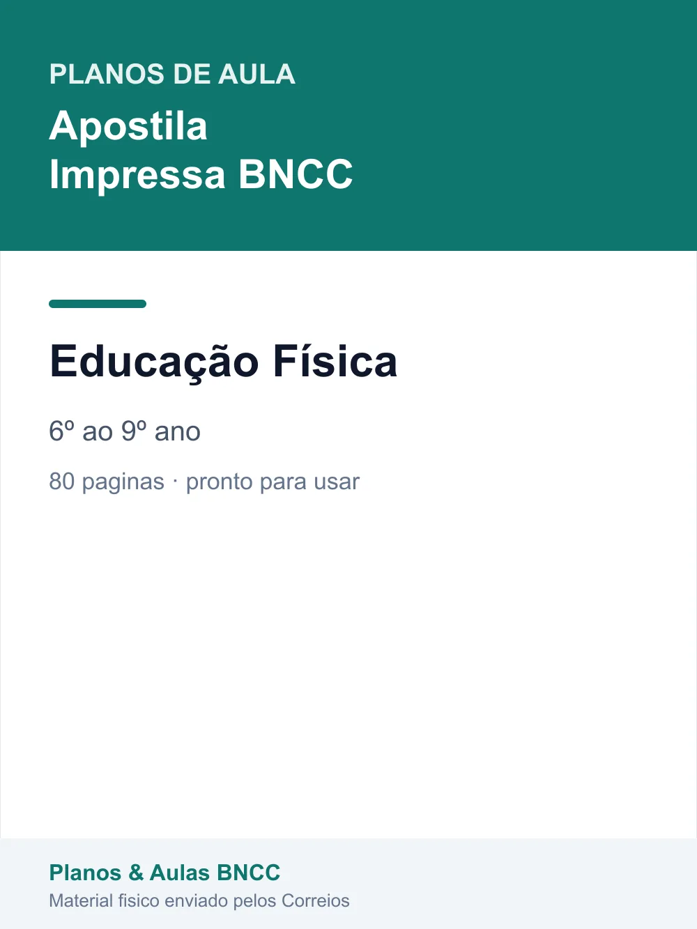 Planos de Aula de Educação Física — 6º ao 9º ano (Apostila Impressa BNCC)