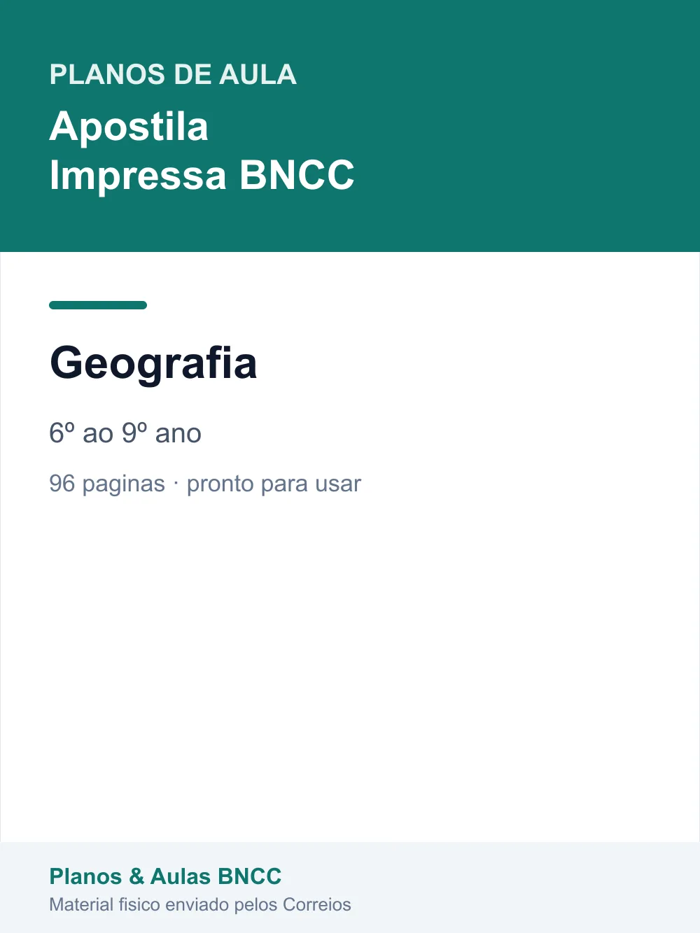 Planos de Aula de Geografia — 6º ao 9º ano (Apostila Impressa BNCC)