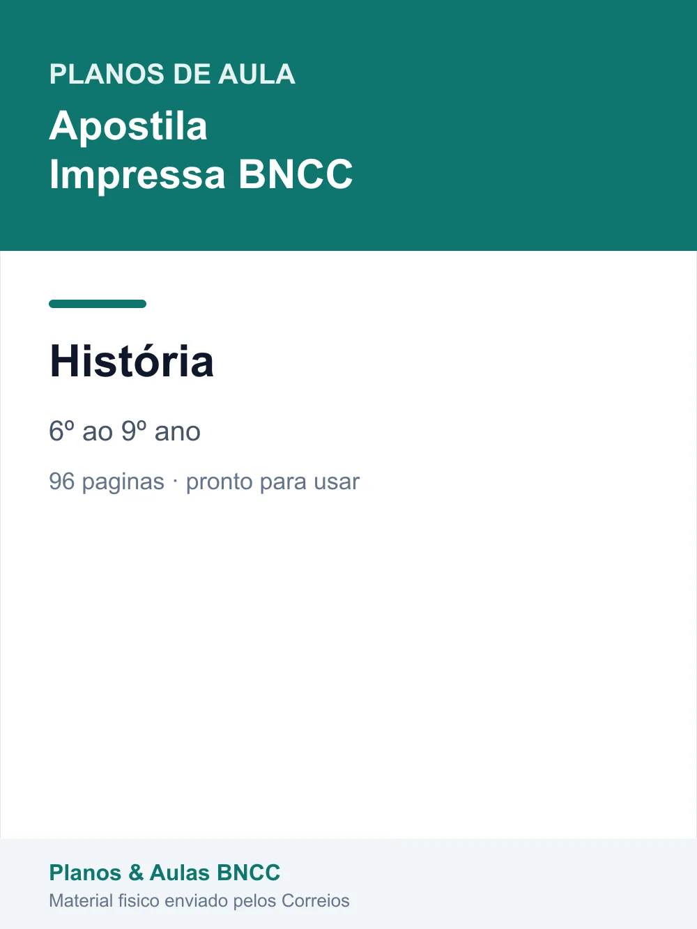 Planos de Aula de História — 6º ao 9º ano (Apostila Impressa BNCC)