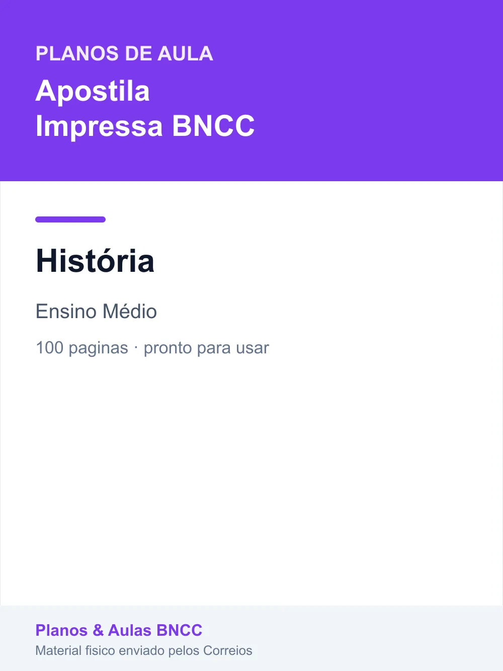 Planos de Aula de História — Ensino Médio (Apostila Impressa BNCC)
